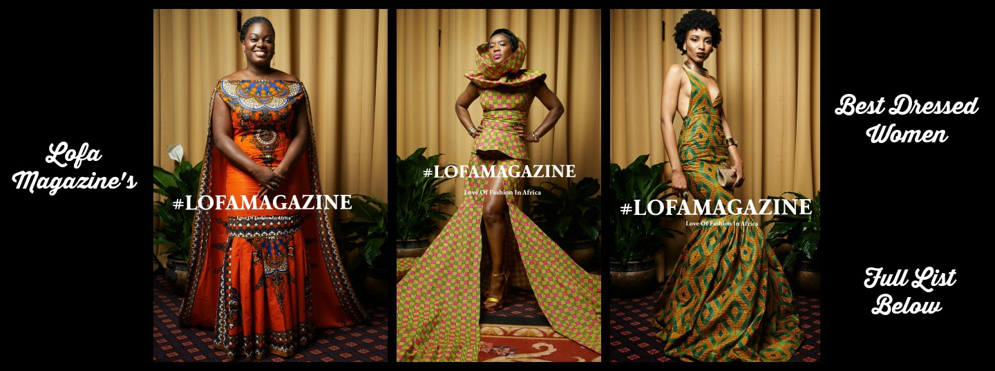 Lofa Magazine’s Best Dressed List – All Things Ankara Ball